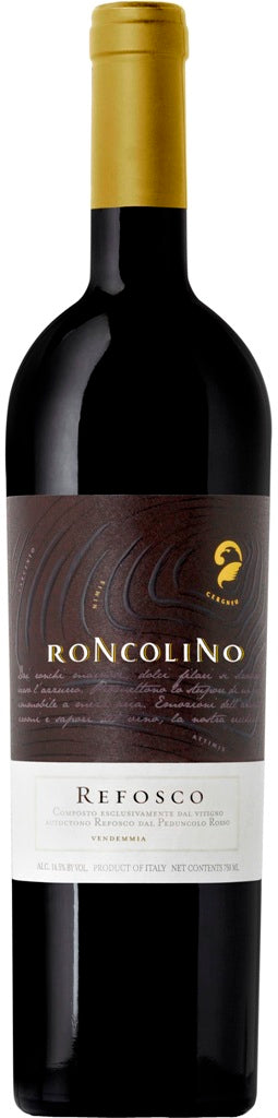 Roncolino Refosco dal appassimento Friuli Colli Orientali DOC